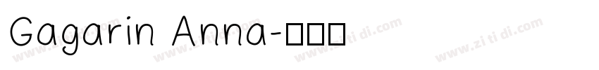 Gagarin Anna字体转换
